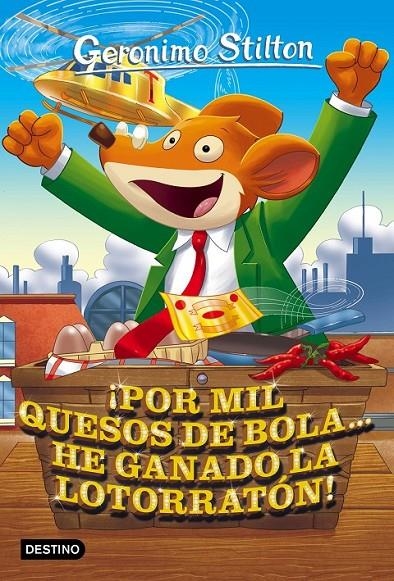 ¡Por mil quesos de bola... he ganado la lotorratón! | 9788408158660 | Geronimo Stilton | Librería Castillón - Comprar libros online Aragón, Barbastro