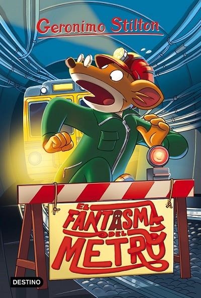 El fantasma del metro | 9788408165590 | Geronimo Stilton | Librería Castillón - Comprar libros online Aragón, Barbastro