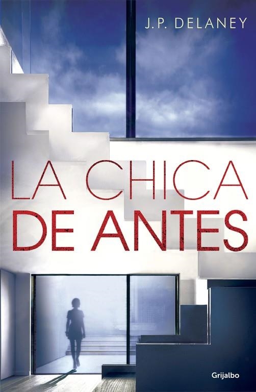 La chica de antes | 9788425355271 | J.P. Delaney | Librería Castillón - Comprar libros online Aragón, Barbastro