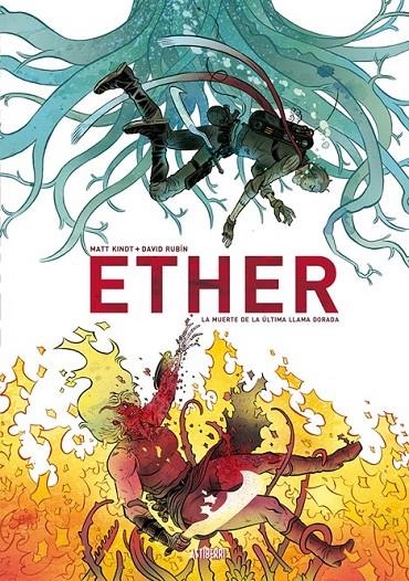 Ether : La muerte de la última Llama Dorada | 9788416880089 | Rubín, David; Kindt, Matt | Librería Castillón - Comprar libros online Aragón, Barbastro