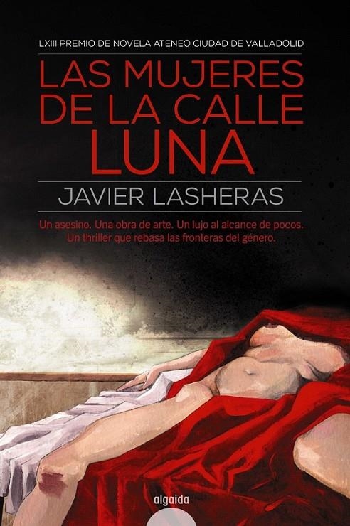 Las mujeres de la calle luna - Premio Ateneo Ciudad de Valladolid | 9788490677568 | Lasheras Mayo, Javier | Librería Castillón - Comprar libros online Aragón, Barbastro