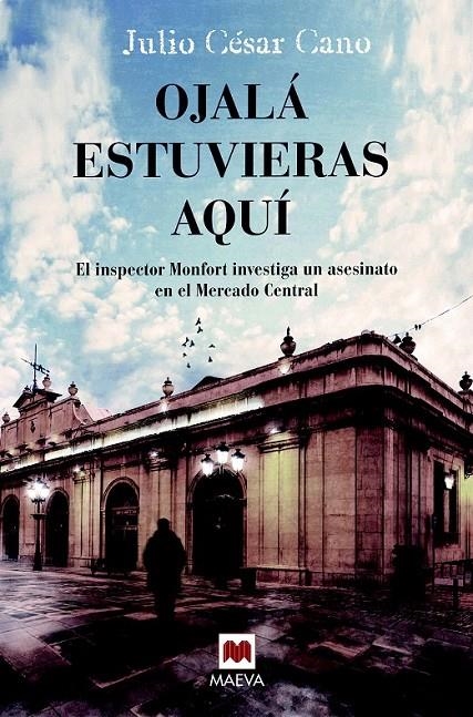 Ojalá estuvieras aquí | 9788416690442 | Cano, Julio César | Librería Castillón - Comprar libros online Aragón, Barbastro