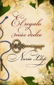 El regalo más dulce | 9788416973040 | Llop Piza, Nuria | Librería Castillón - Comprar libros online Aragón, Barbastro