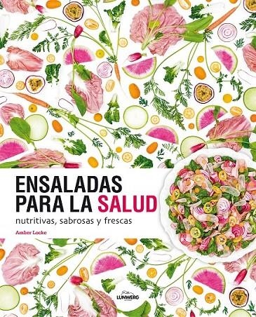 Ensaladas para la salud | 9788416489626 | Amber Locke | Librería Castillón - Comprar libros online Aragón, Barbastro