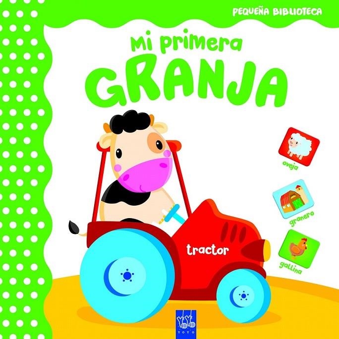 Mi primera granja | 9788408165064 | YOYO | Librería Castillón - Comprar libros online Aragón, Barbastro