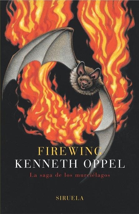 FIREWING | 9788478448562 | OPPEL, KENNETH | Librería Castillón - Comprar libros online Aragón, Barbastro