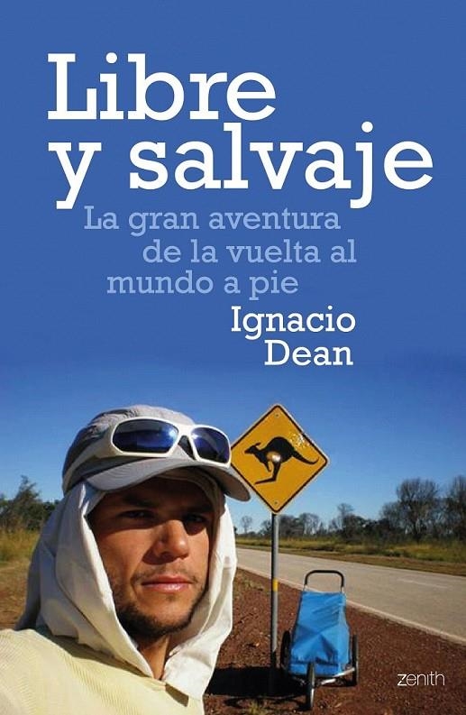 Libre y salvaje | 9788408170129 | Ignacio Dean | Librería Castillón - Comprar libros online Aragón, Barbastro