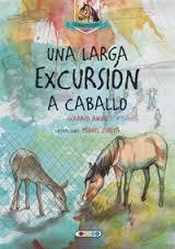 UNA LARGA EXCURSION A CABALLO- CARTOON | 9788490374641 | GERARDO ANIDO | Librería Castillón - Comprar libros online Aragón, Barbastro