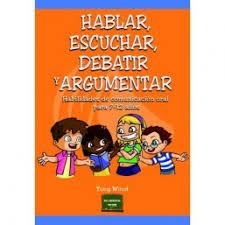 Hablar, escuchar, debatir y argumentar | 9788427723207 | Wood, Tony | Librería Castillón - Comprar libros online Aragón, Barbastro