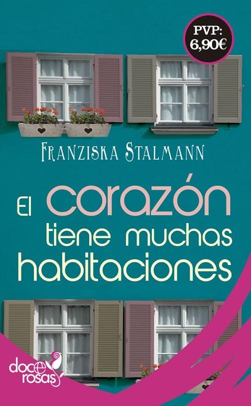 El corazón tiene muchas habitaciones | 9788490609620 | Stalmann, Franzisca | Librería Castillón - Comprar libros online Aragón, Barbastro