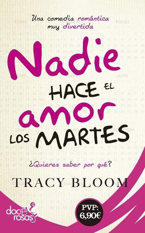 Nadie hace el amor los martes | 9788490609613 | Bloom, Tracy | Librería Castillón - Comprar libros online Aragón, Barbastro