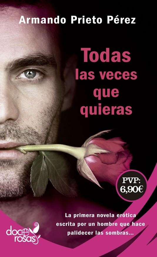 Todas las veces que quieras | 9788490609590 | Prieto Pérez, Armando | Librería Castillón - Comprar libros online Aragón, Barbastro