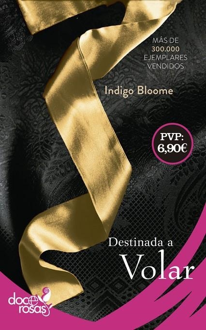 Destinada a volar | 9788490609576 | Bloome, Indigo | Librería Castillón - Comprar libros online Aragón, Barbastro