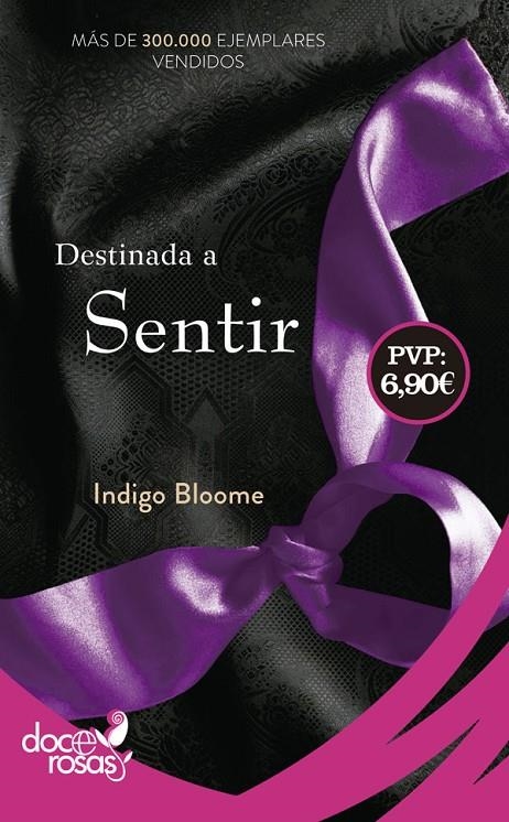 Destinada a sentir | 9788490609569 | Bloome, Indigo | Librería Castillón - Comprar libros online Aragón, Barbastro