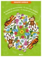 Colouring Mandalas - El mundo de los animales | 9789463077934 | Ballon | Librería Castillón - Comprar libros online Aragón, Barbastro