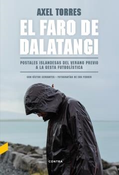 El faro de Dalatangi | 9788494683305 | Torres Xirau, Axel/Cervantes Belmonte, Víctor | Librería Castillón - Comprar libros online Aragón, Barbastro