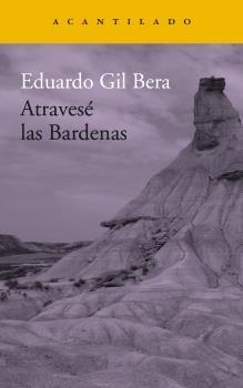 Atravesé las Bardenas | 9788416748419 | Gil Bera, Eduardo | Librería Castillón - Comprar libros online Aragón, Barbastro