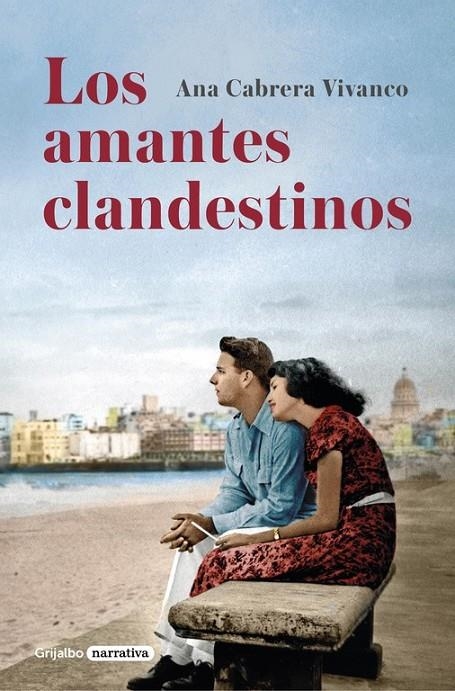 Los amantes clandestinos | 9788425351396 | CABRERA VIVANCO, ANA | Librería Castillón - Comprar libros online Aragón, Barbastro