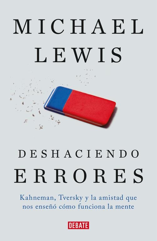 Deshaciendo errores | 9788499927411 | Michael Lewis | Librería Castillón - Comprar libros online Aragón, Barbastro