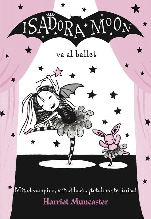 Isadora Moon va al ballet (Isadora Moon) | 9788420485843 | Harriet Muncaster | Librería Castillón - Comprar libros online Aragón, Barbastro