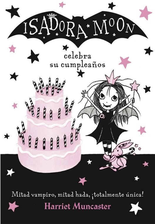 Isadora Moon celebra su cumpleaños (Isadora Moon) | 9788420485836 | Harriet Muncaster | Librería Castillón - Comprar libros online Aragón, Barbastro