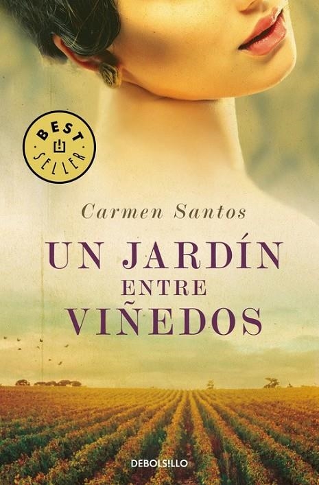 Un jardín entre viñedos | 9788466339544 | Carmen Santos | Librería Castillón - Comprar libros online Aragón, Barbastro