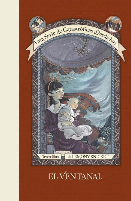 El ventanal (Una serie de catastróficas desdichas 3) | 9788490438688 | Lemony Snicket | Librería Castillón - Comprar libros online Aragón, Barbastro