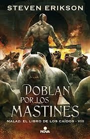 Doblan por los mastines | 9788466659758 | Steven Erikson | Librería Castillón - Comprar libros online Aragón, Barbastro