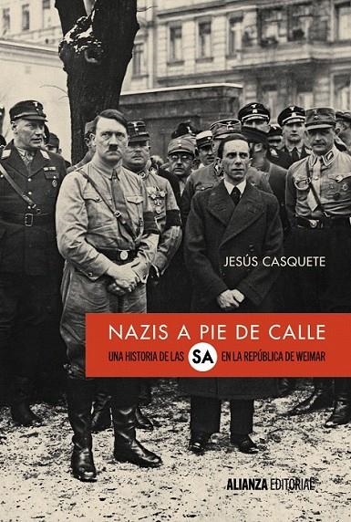 Nazis a pie de calle | 9788491046769 | Casquete, Jesús | Librería Castillón - Comprar libros online Aragón, Barbastro