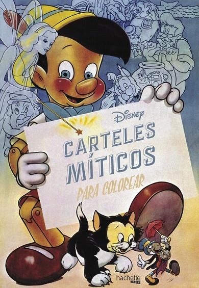 Disney. Carteles Míticos para colorear | 9788416857241 | Hachette Heroes | Librería Castillón - Comprar libros online Aragón, Barbastro