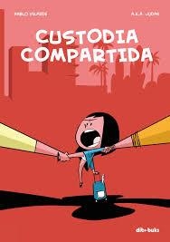 Custodia Compartida | 9788416507252 | Velarde Díaz-Pache, Pablo | Librería Castillón - Comprar libros online Aragón, Barbastro