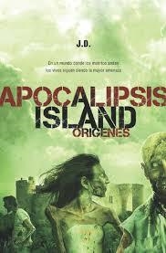 APOCALIPSIS ISLAND ORIGENES | 9788416961016 | JD | Librería Castillón - Comprar libros online Aragón, Barbastro