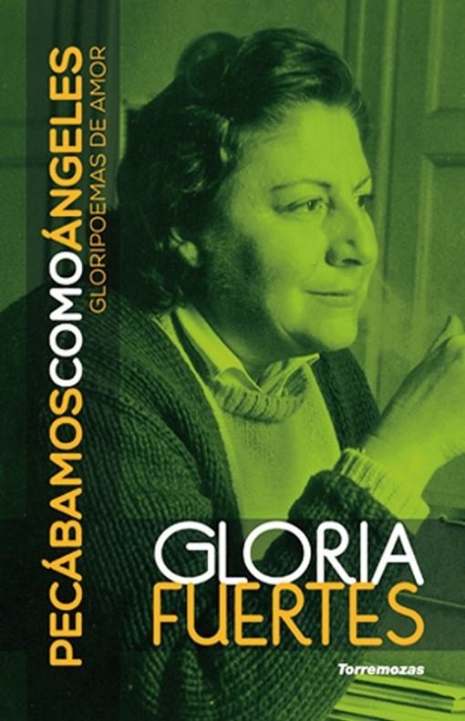 Pecábamos como ángeles : Gloripoemas de amor | 9788478396870 | Fuertes, Gloria | Librería Castillón - Comprar libros online Aragón, Barbastro