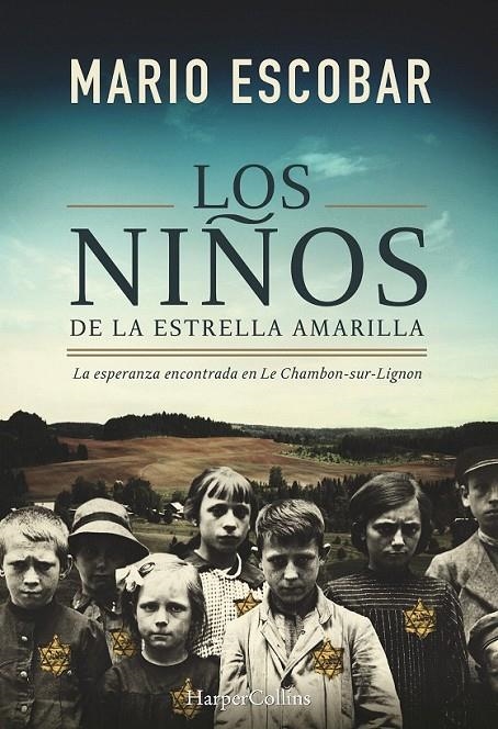 Los niños de la estrella amarilla | 9788491390992 | Escobar, Mario | Librería Castillón - Comprar libros online Aragón, Barbastro