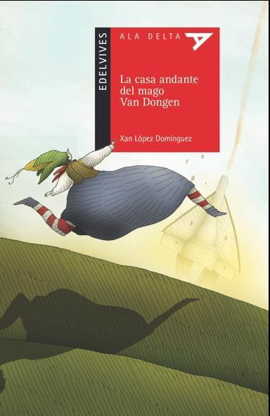 La casa andante del mago Van Dongen | 9788414007457 | López Domínguez, Xan | Librería Castillón - Comprar libros online Aragón, Barbastro