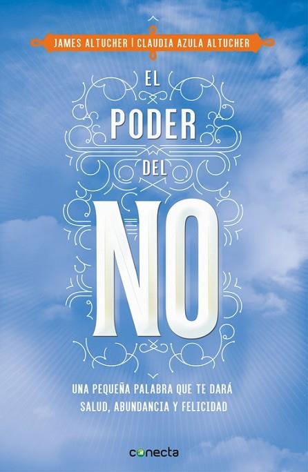 El poder del NO | 9788416029990 | Altucher, James / Altucher, Claudia Azula | Librería Castillón - Comprar libros online Aragón, Barbastro