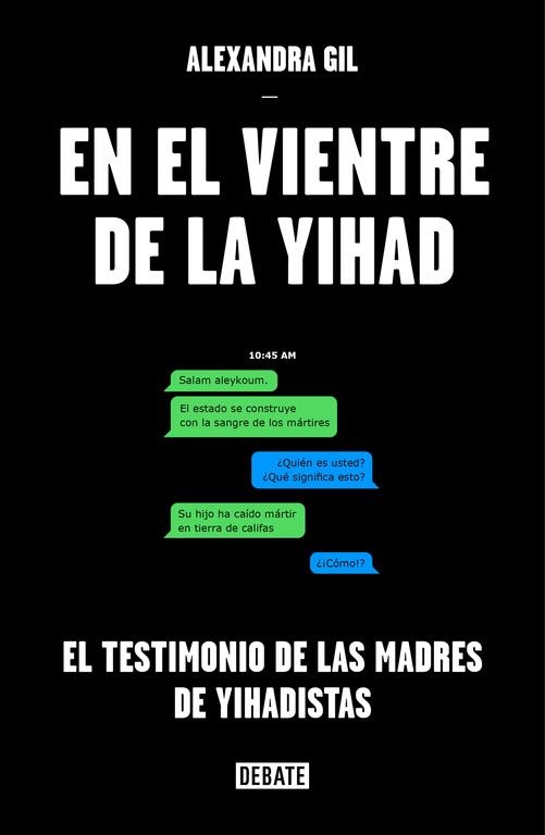 En el vientre de la yihad | 9788499927442 | Alexandra Gil | Librería Castillón - Comprar libros online Aragón, Barbastro