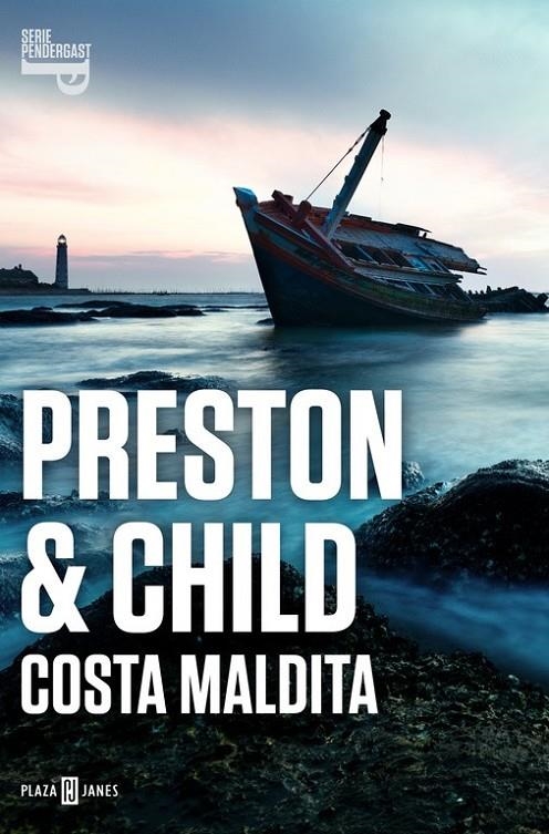 Costa maldita (Inspector Pendergast 15) | 9788401017063 | Lincoln Child Douglas Preston | Librería Castillón - Comprar libros online Aragón, Barbastro