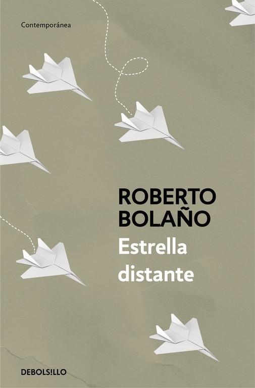 Estrella distante | 9788466337045 | Roberto Bolaño | Librería Castillón - Comprar libros online Aragón, Barbastro