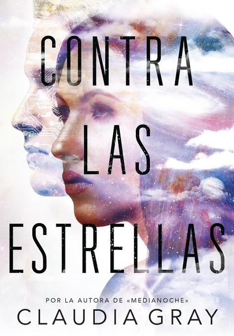 Contra las estrellas | 9788490437766 | Claudia Gray | Librería Castillón - Comprar libros online Aragón, Barbastro