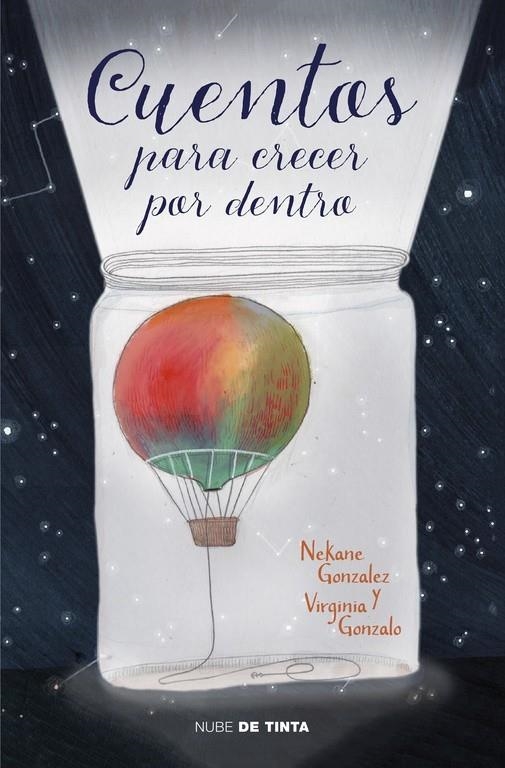 Cuentos para crecer por dentro | 9788416588305 | Nekane González Virginia Gonzalo | Librería Castillón - Comprar libros online Aragón, Barbastro