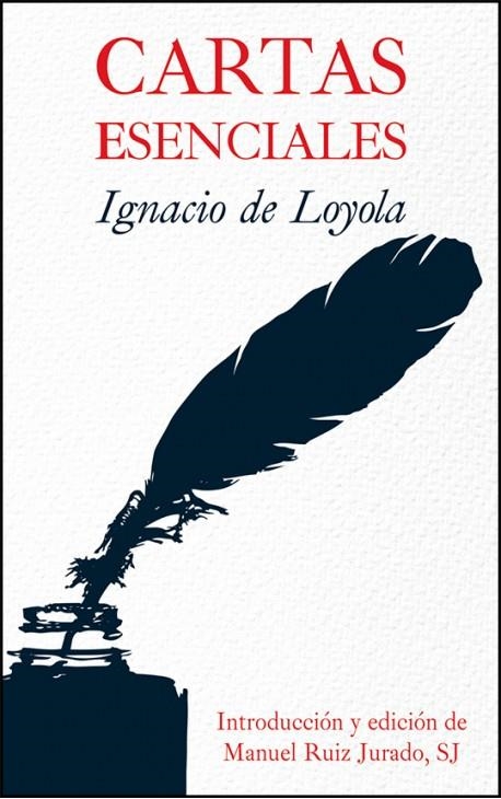 CARTAS ESENCIALES | 9788427140080 | LOYOLA IGNACIO DE (RUIZ JURADO MANUEL) | Librería Castillón - Comprar libros online Aragón, Barbastro