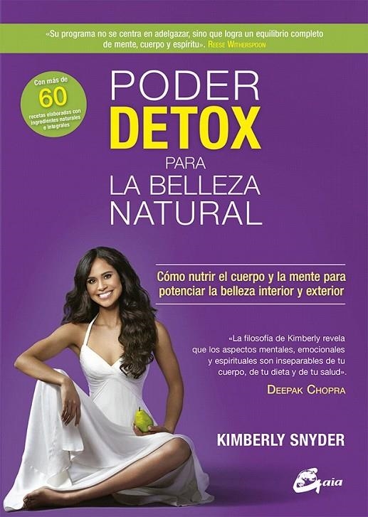 Poder detox para la belleza natural | 9788484455639 | Snyder, Kimberly | Librería Castillón - Comprar libros online Aragón, Barbastro