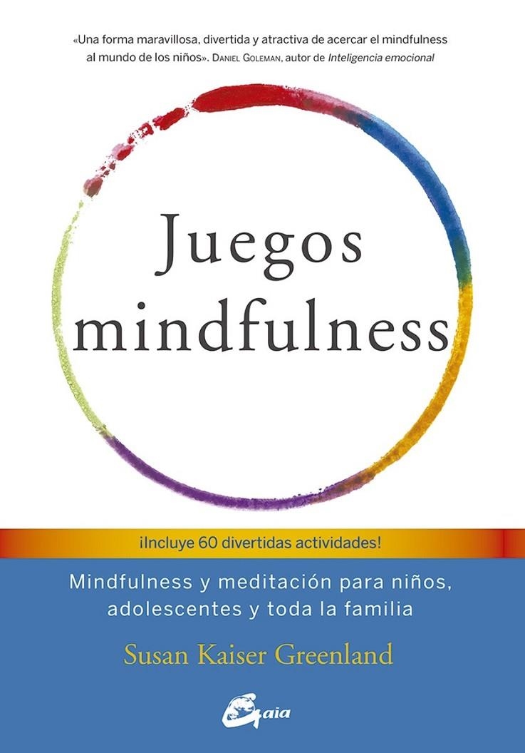 Juegos mindfulness | 9788484456643 | Kaiser Greenland, Susan | Librería Castillón - Comprar libros online Aragón, Barbastro