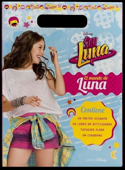 Soy Luna : El mundo de Luna : Actividades con póster, tatuajes y libreta. | 9788499518794 | Disney | Librería Castillón - Comprar libros online Aragón, Barbastro