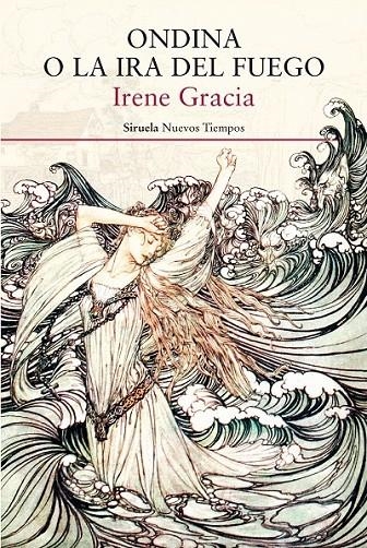 Ondina o la ira del fuego | 9788417041298 | Gracia, Irene | Librería Castillón - Comprar libros online Aragón, Barbastro