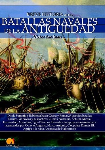 Breve historia de las batallas navales de la Antigüedad | 9788499678566 | San Juan, Víctor | Librería Castillón - Comprar libros online Aragón, Barbastro