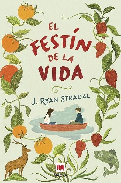 El festín de la vida | 9788416363797 | Stradal, J. Ryan | Librería Castillón - Comprar libros online Aragón, Barbastro