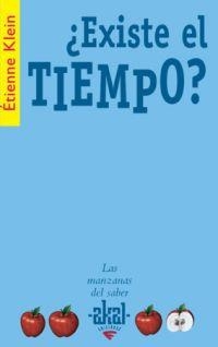 EXISTE EL TIEMPO? | 9788446020783 | KLEIN, ETIENNE | Librería Castillón - Comprar libros online Aragón, Barbastro