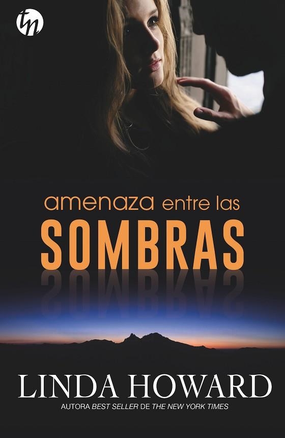 Amenaza entre las sombras | 9788468784892 | Howard, Linda | Librería Castillón - Comprar libros online Aragón, Barbastro